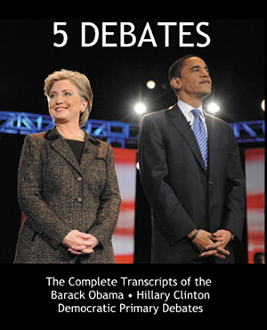 Barack Obama Hillary Clinton Democratic Primary Debates